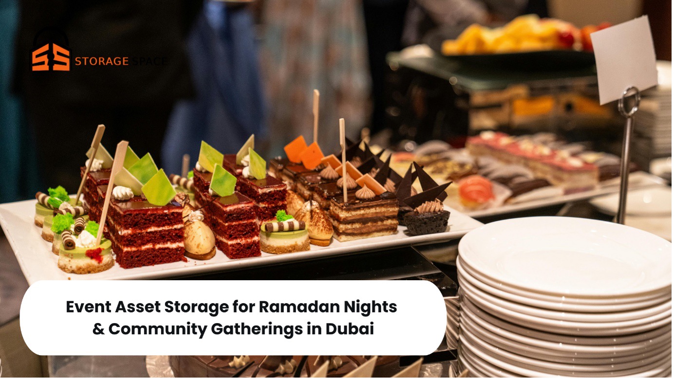 Event Asset Storage for Ramadan Nights & Community Gatherings in Dubai